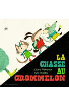 La chasse au grommelon