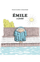 émile a froid