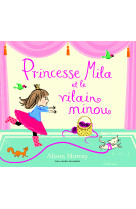 Princesse mila et le vilain minou