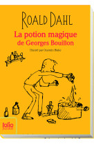 La potion magique de georges bouillon - edition collector