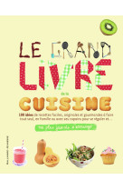 Le grand livre de la cuisine