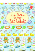 Le livre de tous les bébés