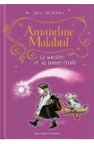 Amandine malabul, la sorcière et sa bonne étoile