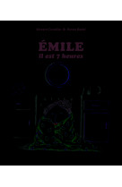 émile, il est 7 heures