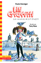 Les aventures de lili graffiti, 2 : les vacances de lili graffiti