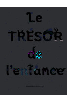 Le trésor de l'enfance