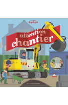 Attention chantier