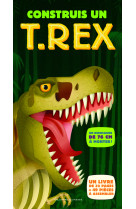 Construis un t. rex