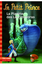 Le petit prince 17 : la planete des lacrimavores