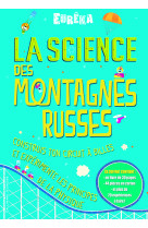 La science des montagnes russes