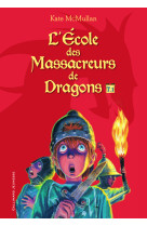 L'école des massacreurs de dragons