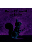 Robin l'écureuil du jardin