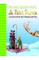 Le petit prince 2 : la couronne de l'oiseau de feu