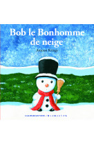 Bob le bonhomme de neige