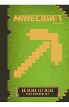 Minecraft le guide officiel pour bien débuter