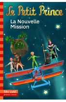 Le petit prince 18 : la nouvelle mission