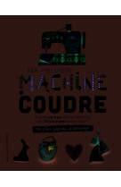 Ma première machine à coudre