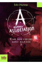 A comme association 7 - car nos coeurs sont hantes