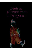 L'école des massacreurs de dragons