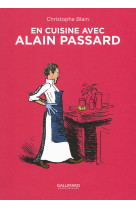 En cuisine avec alain passard