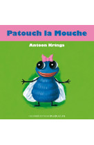 Patouch la mouche