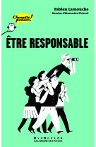 être responsable