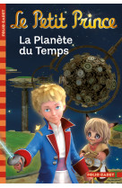 Le petit prince 1, la planete du temps