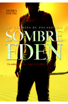 Sombre eden