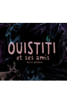 Ouistiti et ses amis