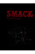 S.m.a.c.k.