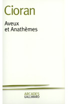 Aveux et anathèmes