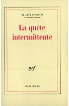 La quête intermittente