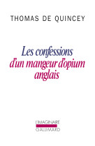 Les confessions d'un mangeur d'opium anglais / suspiria de profundis /la malle-poste anglaise