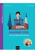 Celles et ceux qui ont transformé le monde - simone veil