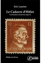 Le cadavre d'hitler - les derniers secrets du corps 12