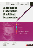 La recherche d'information et le travail documentaire repères pratiques