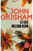 Le cas nelson kerr