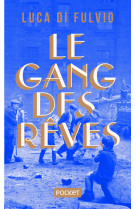 Le gang des rêves -collector-