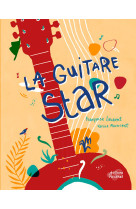 La guitare star