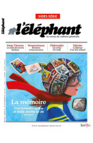 Hors-série l'éléphant - la mémoire