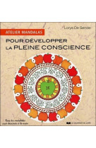 Atelier mandalas pour développer la pleine consci ence