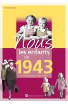 Nous, les enfants de 1943