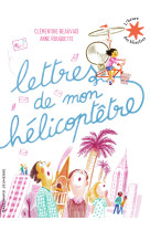 Lettres de mon hélicoptêtre