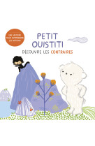 Petit ouistiti - découvre les contraires