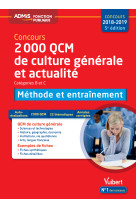 2000 qcm de culture générale et actualité - méthode et entraînement - catégories b et c