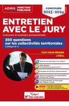 Entretien avec le jury - 350 questions sur les collectivités territoriales - catégorie c