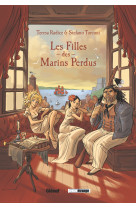 Les filles des marins perdus - tome 01