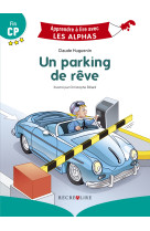 Un parking de rêve - premières lectures fin cp