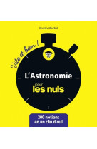 L'astronomie pour les nuls - vite et bien !