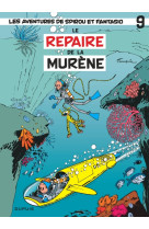 Spirou et fantasio - tome 9 - le repaire de la murène